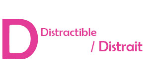 Fast Minds : Distractible / Distrait